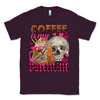 Plum Coffee is my Valentine skull Classic Tee - FaDigitalArtStudio