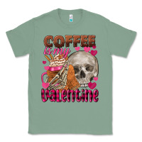 Sage Coffee is my Valentine skull Classic Tee - FaDigitalArtStudio