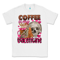 White Coffee is my Valentine skull Classic Tee - FaDigitalArtStudio