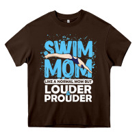 Chocolate Brown womens swimmer swim mom louder prouder sports mother t shirt t shirt Heavy Core Tee - linhVisuals