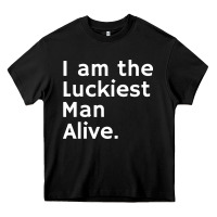 Black luckiest man alive Heavy Core Tee - linhVisuals
