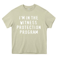 Mossy i'm in the witness protection program Heavy Core Tee - linhVisuals