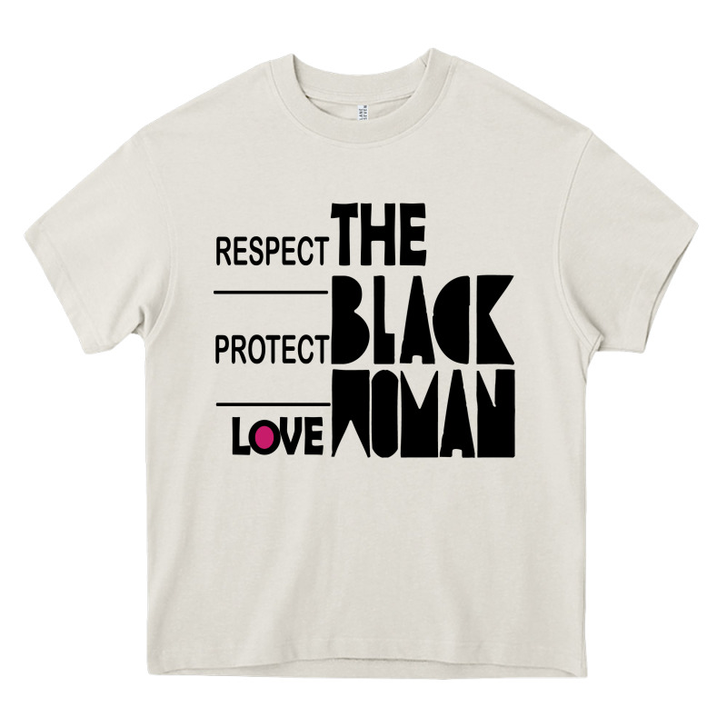 Respect Protect Love The Black Woman Heavy Core Tee by linhVisuals | Teevron