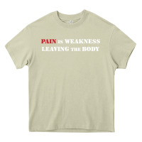 Mossy pain is weakness leaving the body Heavy Core Tee - linhVisuals