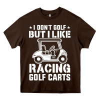Chocolate Brown i don't golf but i like racing golf carts Heavy Core Tee - linhVisuals