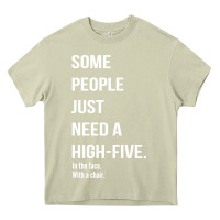 Mossy some people need a high five Heavy Core Tee - linhVisuals