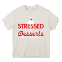 Cream stressed is desserts spelled backwards Heavy Core Tee - linhVisuals