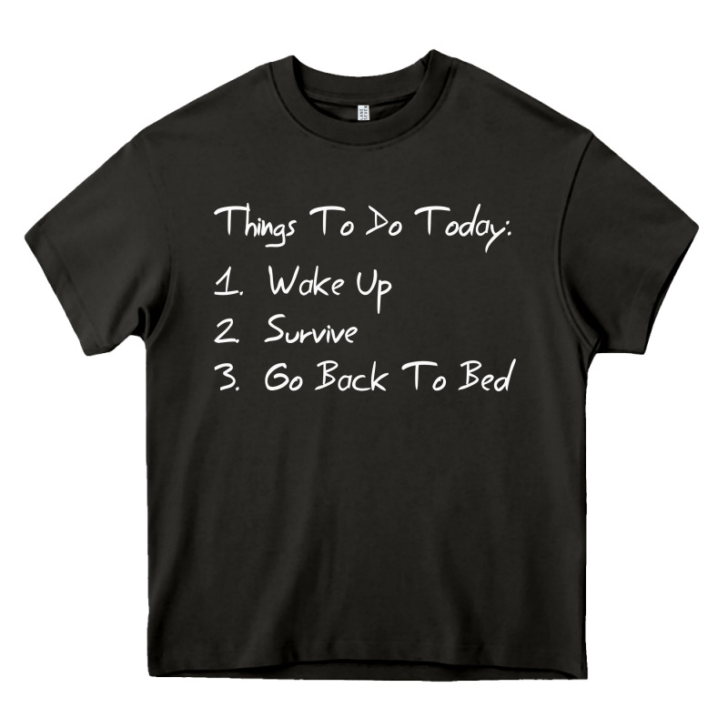 Things To Do Today Heavy Core Tee by linhVisuals | Teevron