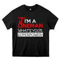 Black im a lineman whats your superpower Heavy Core Tee - linhVisuals