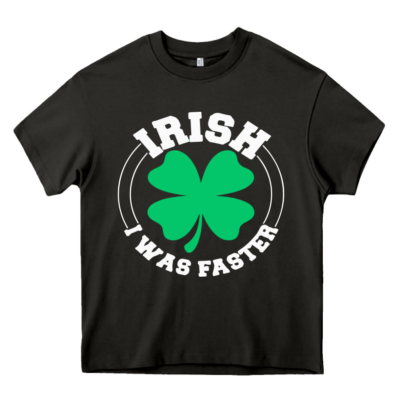 Irish I Was Faster Heavy Core Tee by linhVisuals | Teevron