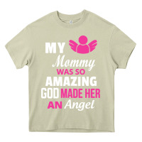 Mossy my mommy was amazing god made her an angel Heavy Core Tee - linhVisuals