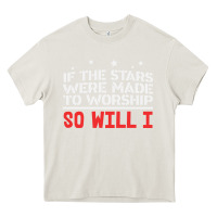 Cream if the stars were to worship so will i Heavy Core Tee - linhVisuals