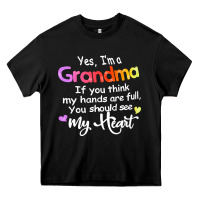Black grandma t  shirt yes i'm grandma if you think my hands are full t  shi Heavy Core Tee - linhVisuals
