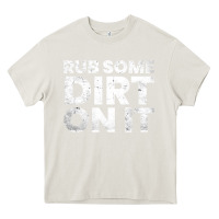 Cream vintage funny shirts for men, rub some dirt on it long sleeve t shirt Heavy Core Tee - linhVisuals