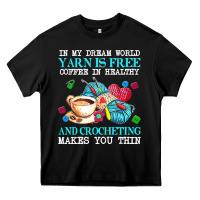 Black yarn t  shirt in my dream world yarn is free, coffee is healthy and cr Heavy Core Tee - linhVisuals