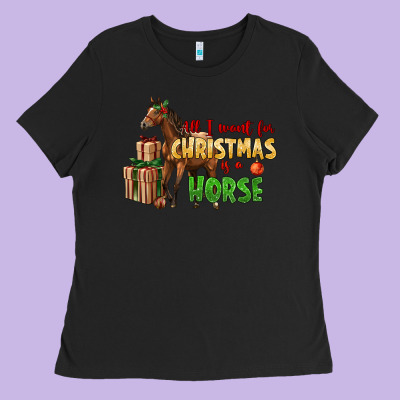 All I Want For Christmas Is A Horse Ladies Tee Designed By Lillyallendesigns