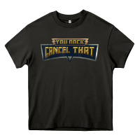 Asphalt you rock cancel that shirt   funny tee Heavy Core Tee - linhVisuals