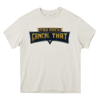 You Rock Cancel That Shirt   Funny Tee Heavy Core Tee | Teevron