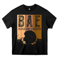 Black black history month bae black and educated melanin women t shirt Heavy Core Tee - linhVisuals