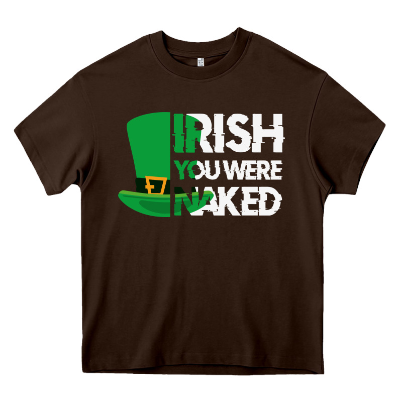 Irish You Were Naked Funny St Patrick Day Heavy Core Tee by linhVisuals | Teevron