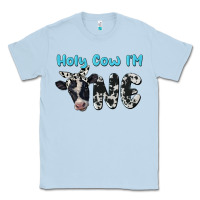 Dusty Blue holy cow i'm one Classic Tee - BarkalooDesign