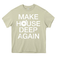 Mossy make house deep again house music turntable t shirt Heavy Core Tee - linhVisuals