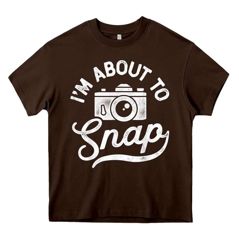 I'm About To Snap Photography Photographer Camera Men Women T Shirt Heavy Core Tee by linhVisuals | Teevron