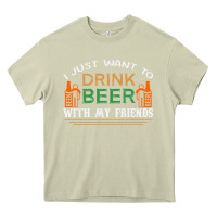 Mossy i just want to drink with my friends Heavy Core Tee - linhVisuals