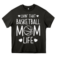 Basketball T  Shirt Basketball Mom Life T  Shirt Heavy Core Tee | Teevron