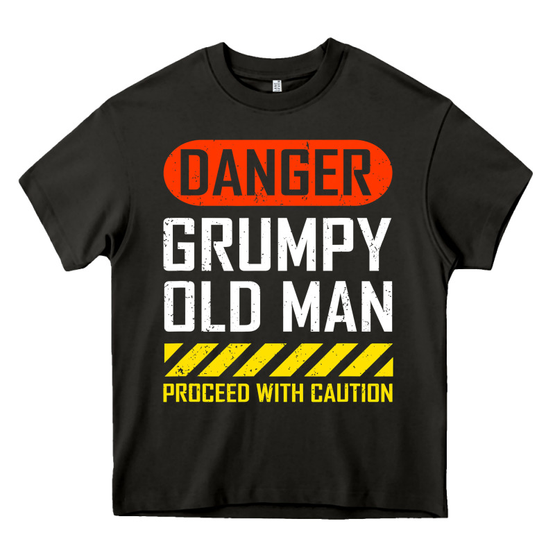 Funny Danger Grumpy Old Man Sarcastic Saying, Retirement T Shirt Heavy Core Tee by linhVisuals | Teevron