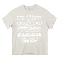 Cream i am a lucky daughter i have a crazy dad grumpy old man t shirt Heavy Core Tee - linhVisuals