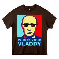 Chocolate Brown who is your vladdy Heavy Core Tee - linhVisuals