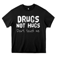 Black drugs not hugs Heavy Core Tee - linhVisuals