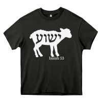 Isaiah 53 Lamb Yeshua Jesus T Shirt Heavy Core Tee | Teevron