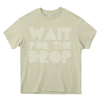 Mossy retro edm wait for the drop house dj trance wash t shirt Heavy Core Tee - linhVisuals