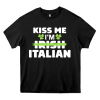 Black kiss me im italian t  shirt kiss me i'm irish italian patriotic st pat Heavy Core Tee - linhVisuals