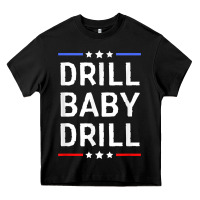Drill Baby Drill T Shirt Support Usa Energy Independence T Shirt Heavy Core Tee | Teevron