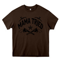 Chocolate Brown mama tried guns Heavy Core Tee - linhVisuals