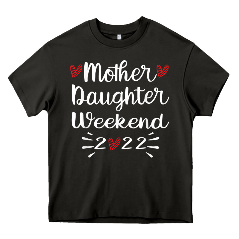 Mother Daughter Weekend 2022 Girls Trip Family Vacation T Shirt Heavy Core Tee by linhVisuals | Teevron