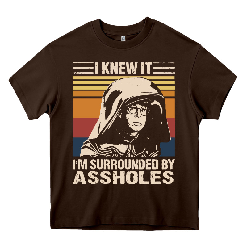 I Knew It Im Surrounded By Assholes Heavy Core Tee by linhVisuals | Teevron