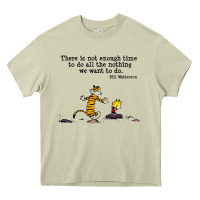 Mossy newcalvin and hobbes quote 10 Heavy Core Tee - linhVisuals