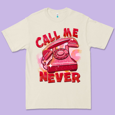 Call Me Never Premium Tee Designed By Fadigitalartstudio