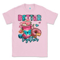 Bubblegum Pink better together donut and coffee valentines day Classic Tee - OliviaCreatesArt