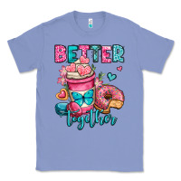 Colony Blue better together donut and coffee valentines day Classic Tee - OliviaCreatesArt