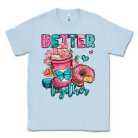 Dusty Blue better together donut and coffee valentines day Classic Tee - OliviaCreatesArt