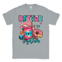 Heather Grey better together donut and coffee valentines day Classic Tee - OliviaCreatesArt
