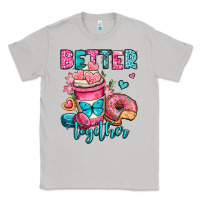 Moon Dust better together donut and coffee valentines day Classic Tee - OliviaCreatesArt