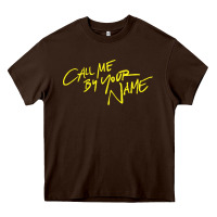 Chocolate Brown Call Me By Your Name Heavy Core Tee - linhVisuals