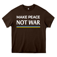Chocolate Brown make peace not war Heavy Core Tee - linhVisuals