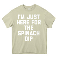 Mossy foodie appetizer i'm just here for the spinach dip premium t shirt Heavy Core Tee - linhVisuals